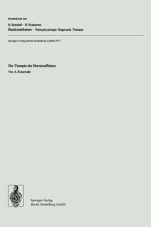 Die Therapie der Herzinsuffizienz de Alfons Krautwald