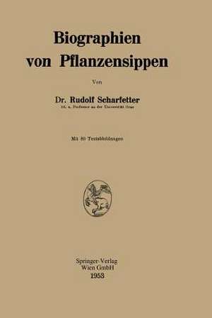 Biographien von Pflanzensippen de Rudolf Scharfetter