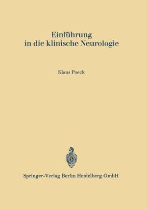 Einführung in die klinische Neurologie de Klaus Poeck