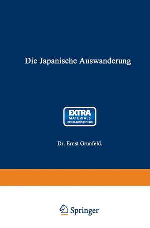 Die Japanische Auswanderung de Ernst Grünfeld