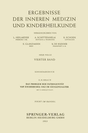 Das Problem der Pathogenität von Escherichia coli im Säuglingsalter de Ottheinz Braun