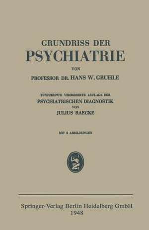 Grundriss der Psychiatrie de Hans W. Gruhle