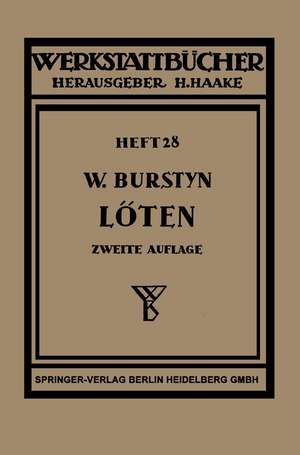 Das Löten de Walter Burstyn