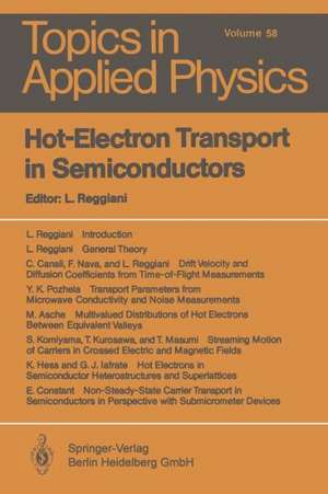 Hot-Electron Transport in Semiconductors de L. Reggiani