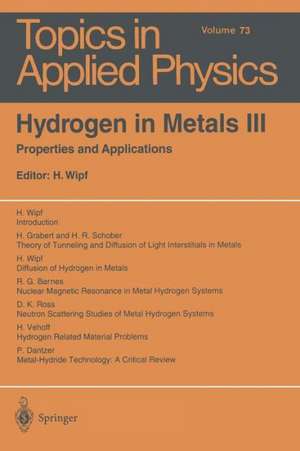 Hydrogen in Metals III: Properties and Applications de R.G. Barnes