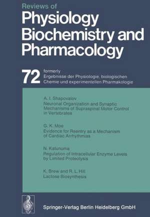 Reviews of Physiology, Biochemistry and Pharmacology: Volume: 72 de R. H. Adrian