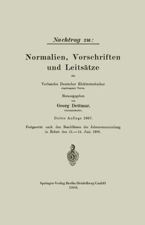 Nachtrag zu: Normalien, Vorschriften und Leitsätze des Verbandes Deutscher Elektrotechniker de Georg Dettmar