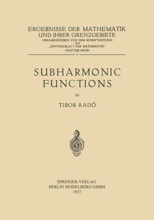 Subharmonic Functions de Tibor Radó