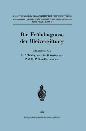 Die Frühdiagnose der Bleivergiftung de L. Teleky