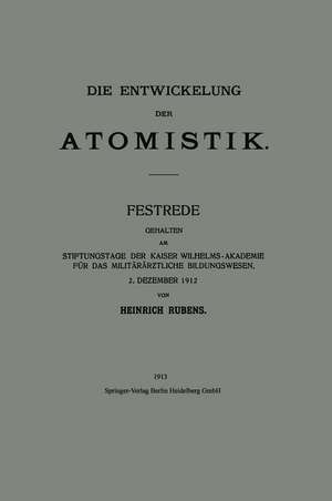 Die Entwickelung der Atomistik de Heinrich Rubens