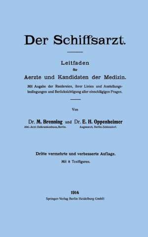 Der Schiffsarzt: Leitfaden für Aerzte und Kandidaten der Medizin de Max Brenning