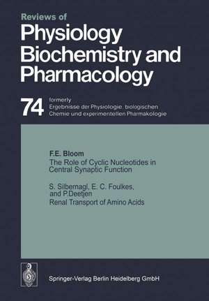 The Role of Cyclic Nucleotides in Central Synaptic Function / Renal Transport of Amino Acids de Floyd E. Bloom