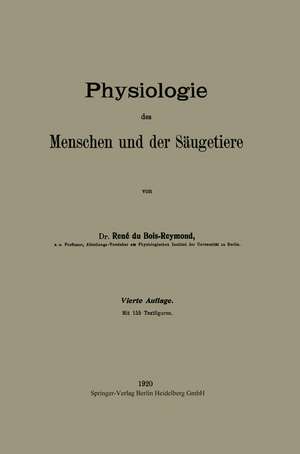 Physiologie des Menschen und der Säugetiere de Réné Du Bois-Reymond