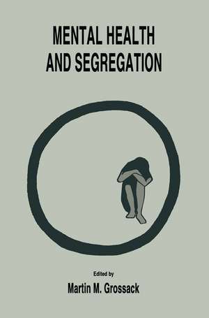 Mental Health and Segregation de David P. Ausubel