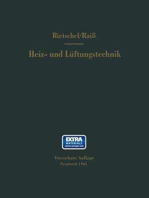 H. Rietschels Lehrbuch der Heiz- und Lüftungstechnik de Wilhelm Raiss