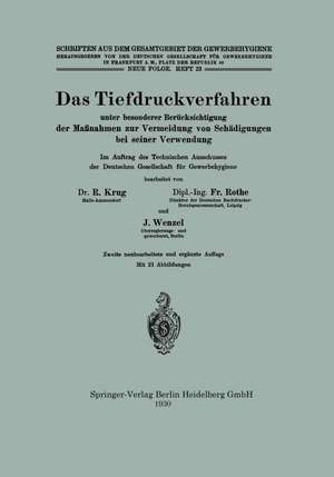 Das Tiefdruckverfahren unter besonderer Berücksichtigung der Maßnahmen zur Vermeidung von Schädigungen bei seiner Verwendung de Rudolf Krug