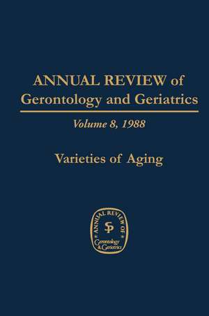 Varieties of Aging de George L. Maddox