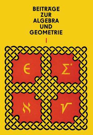 Beiträge zur Algebra und Geometrie 1 de Manfred Herrmann