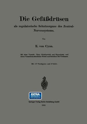 Die Gefäßdrüsen: als regulatorische Schutzorgane des Zentral-Nervensystems de Élie de Cyon