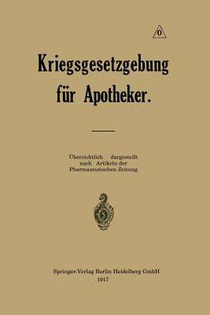 Kriegsgesetzgebung für Apotheker de Ernst Urban