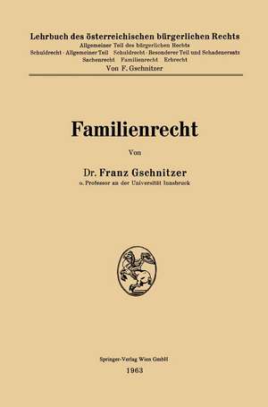 Familienrecht de Franz Gschnitzer