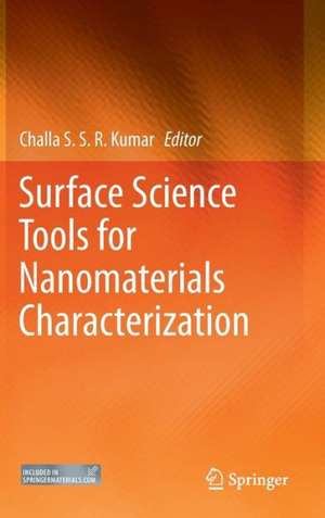 Surface Science Tools for Nanomaterials Characterization de Challa S. S. R. Kumar