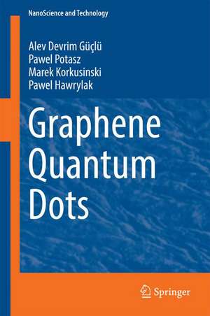 Graphene Quantum Dots de Alev Devrim Güçlü