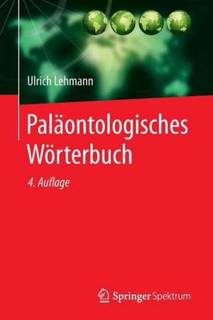 Paläontologisches Wörterbuch de Ulrich Lehmann