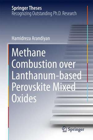 Methane Combustion over Lanthanum-based Perovskite Mixed Oxides de Hamidreza Arandiyan