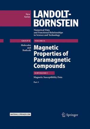 Magnetic Properties of Paramagnetic Compounds: Magnetic Susceptibility Data – Part 3 de Archana Gupta