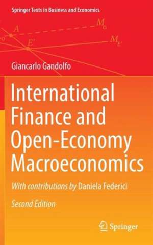 International Finance and Open-Economy Macroeconomics de Giancarlo Gandolfo