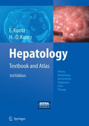 Hepatology: Textbook and Atlas de Erwin Kuntz