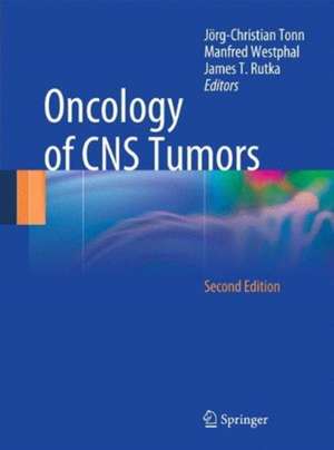 Oncology of CNS Tumors de Jörg-Christian Tonn