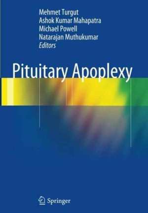 Pituitary Apoplexy de Mehmet Turgut