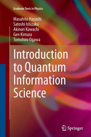 Introduction to Quantum Information Science de Masahito Hayashi