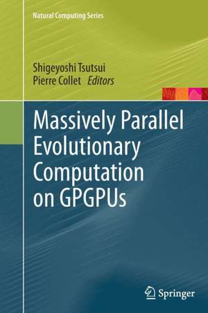 Massively Parallel Evolutionary Computation on GPGPUs de Shigeyoshi Tsutsui