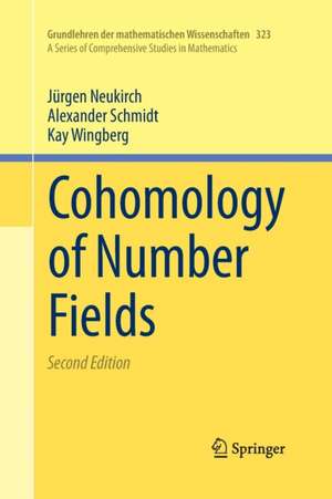 Cohomology of Number Fields de Jürgen Neukirch