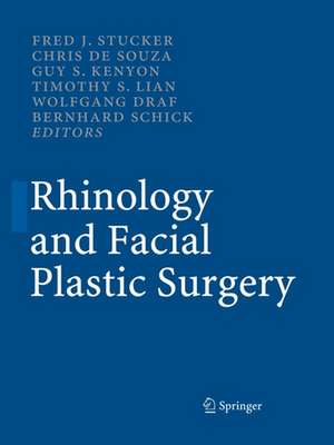 Rhinology and Facial Plastic Surgery de Fred J. Stucker