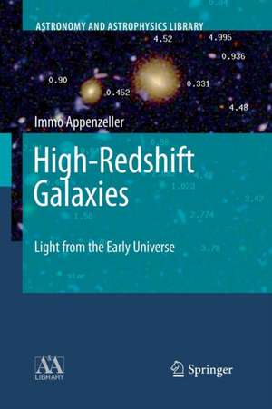 High-Redshift Galaxies: Light from the Early Universe de Immo Appenzeller