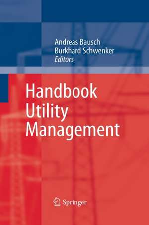 Handbook Utility Management de Andreas Bausch