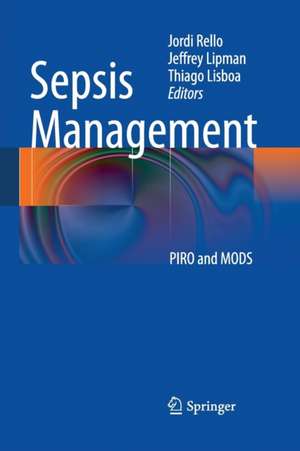 Sepsis Management: PIRO and MODS de Jordi Rello