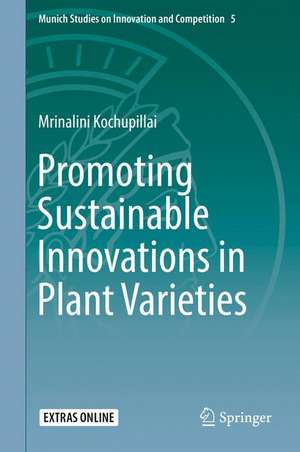 Promoting Sustainable Innovations in Plant Varieties de Mrinalini Kochupillai