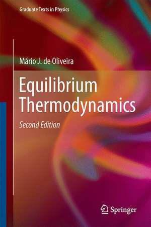 Equilibrium Thermodynamics de Mário J. de Oliveira