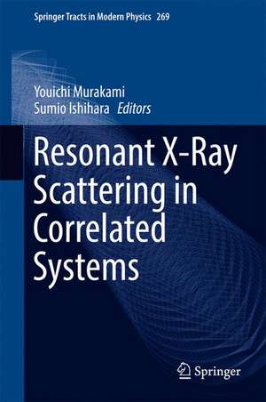 Resonant X-Ray Scattering in Correlated Systems de Youichi Murakami