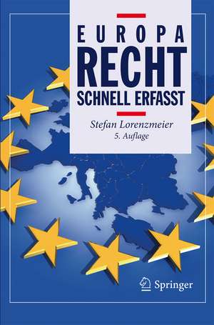 Europarecht - Schnell erfasst de Stefan Lorenzmeier