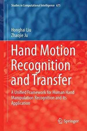 Human Motion Sensing and Recognition: A Fuzzy Qualitative Approach de Honghai Liu