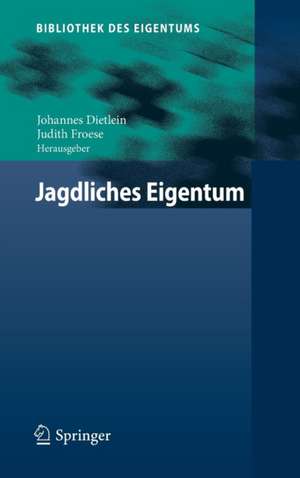 Jagdliches Eigentum de Johannes Dietlein