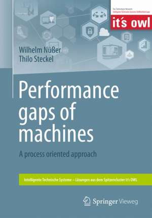 Performance gaps of machines: A process oriented approach de Wilhelm Nüßer