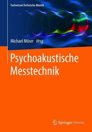 Psychoakustische Messtechnik de Michael Möser