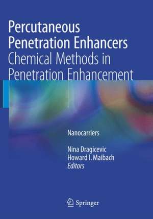 Percutaneous Penetration Enhancers Chemical Methods in Penetration Enhancement: Nanocarriers de Nina Dragicevic